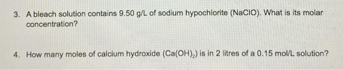 Solved 3 A Bleach Solution Contains 9 50 G L Of Sodium H Chegg Com