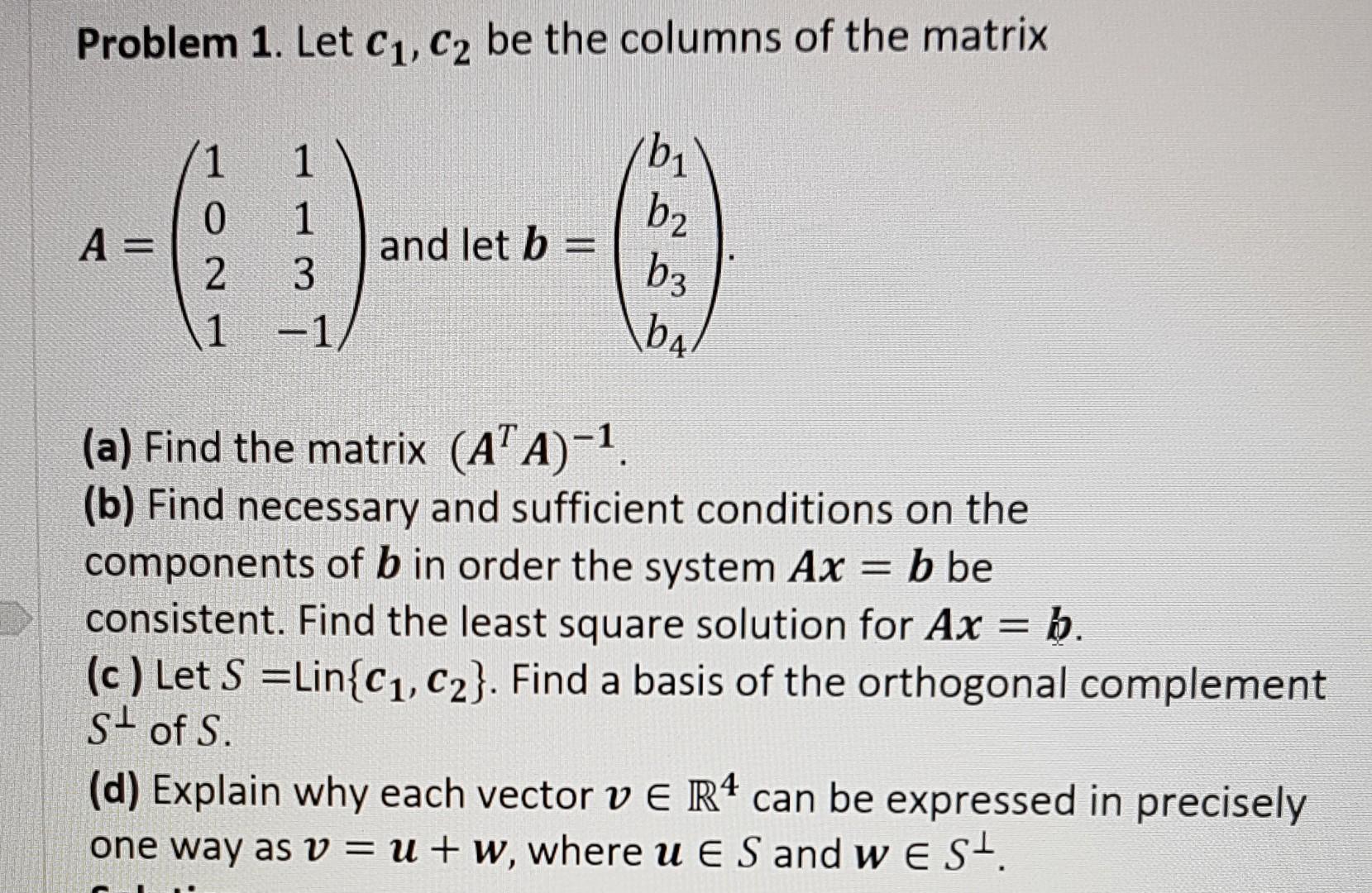 Solved Problem 1. Let C1, C2 be the columns of the matrix 1 | Chegg.com