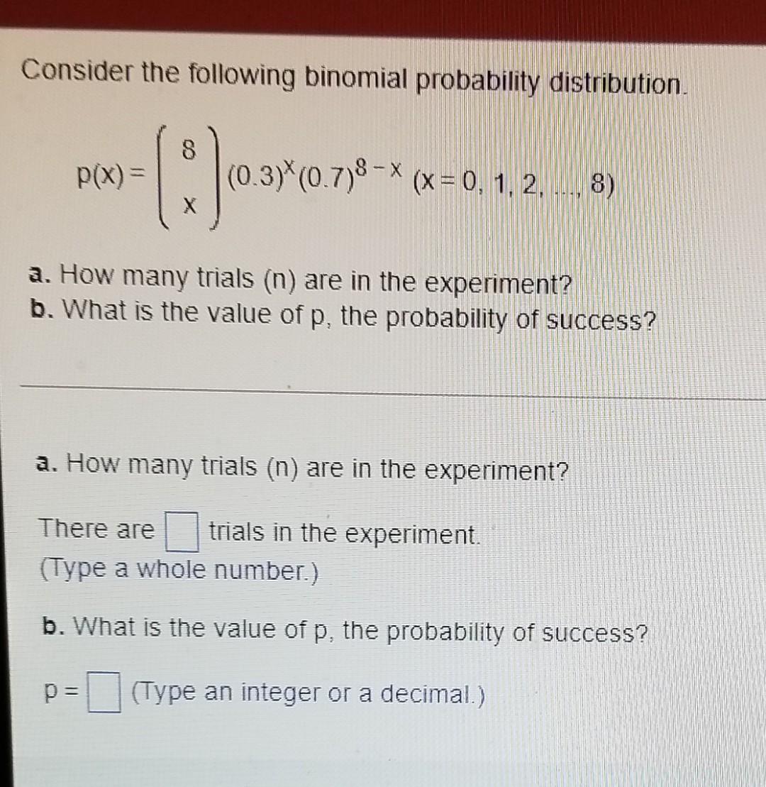 Solved Consider the following binomial probability | Chegg.com