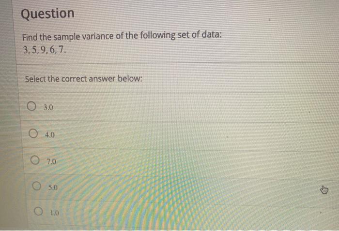 Solved Question Find The Sample Variance Of The Following | Chegg.com