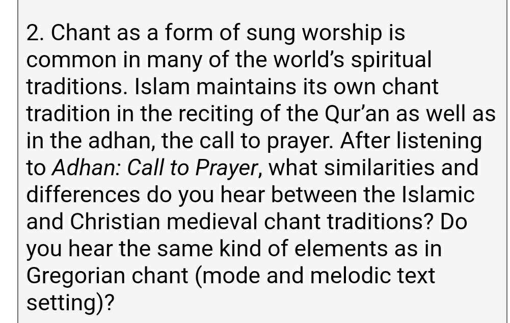 Solved 2. Chant as a form of sung worship is common in many | Chegg.com