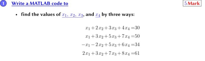 Solved Write a MATLAB code to 5 Mark • find the values of | Chegg.com