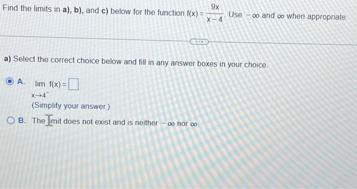 Solved Find The Limits In A), B), And C) Below For The | Chegg.com