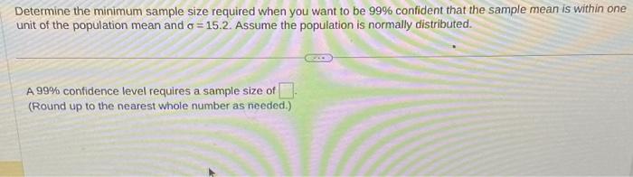 Solved Determine The Minimum Sample Size Required When You | Chegg.com