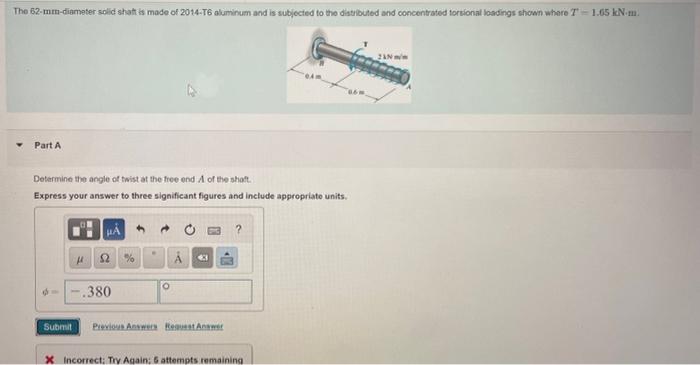 Solved The 62-mm-diameter solid shaft is made of 2014-T6 | Chegg.com