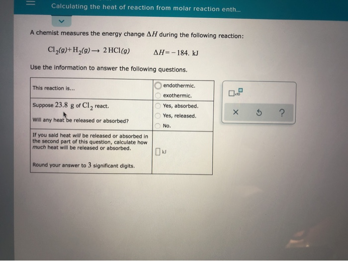 Solved Calculating The Heat Of Reaction From Molar Reaction | Chegg.com