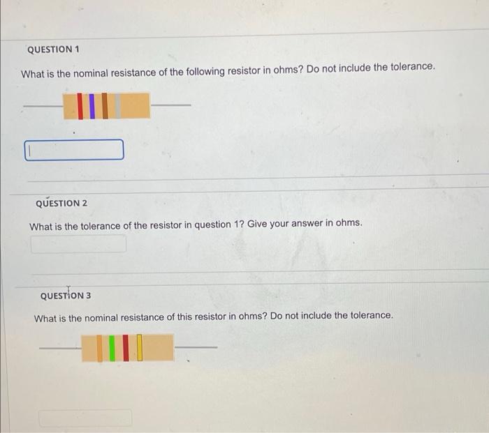 Solved QUESTION 1 What is the nominal resistance of the