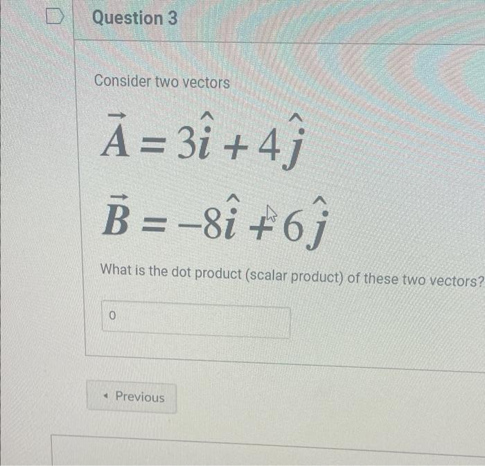 Solved A=3i^+4j^B=−8i^+6j^ | Chegg.com