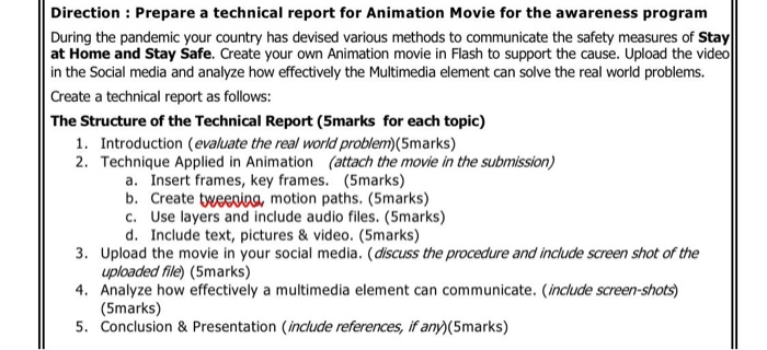 Direction : Prepare a technical report for Animation | Chegg.com
