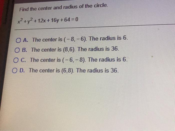 Solved Find the center and radius of the circle. x2 + y2 +