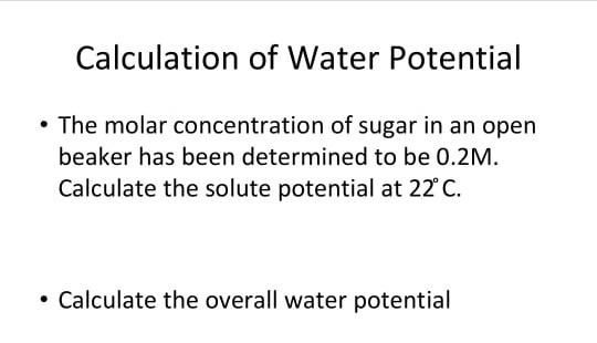 Solved Calculation of Water Potential - The molar | Chegg.com
