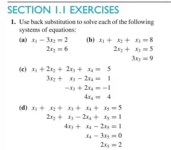 Solved SECTION 1.1 EXERCISES 1. Use Back Substitution To | Chegg.com