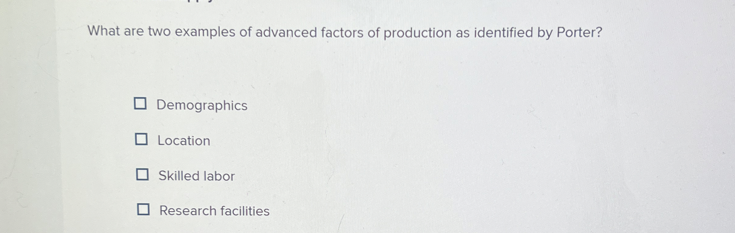 Solved What are two examples of advanced factors of | Chegg.com