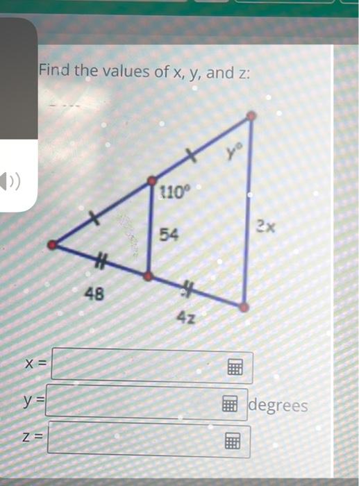 Find the values of \( x, y \), and \( z \) :