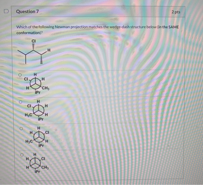 Solved Question 7 2 pts Which of the following Newman | Chegg.com