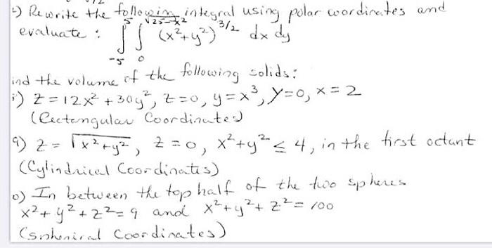 Solved 4 Rewrite The Followin Integral Using Polar Wordi Chegg Com