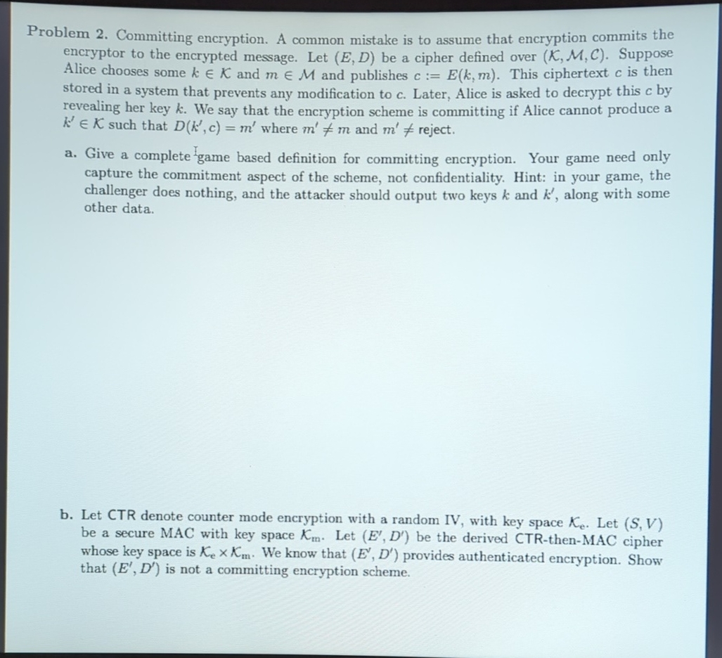 Solved Problem 2. ﻿Committing encryption. A common mistake | Chegg.com