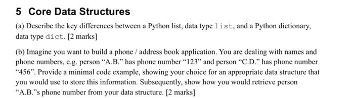 Solved 5 Core Data Structures (a) Describe the key | Chegg.com
