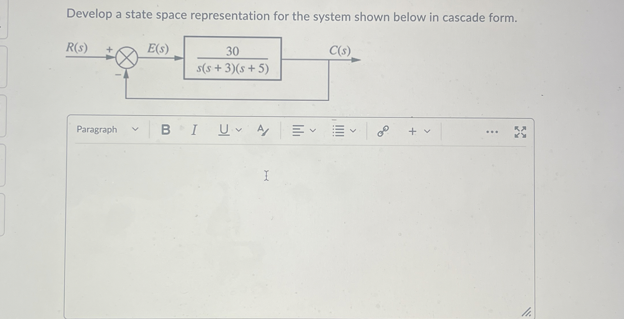 Solved Develop a state space representation for the system | Chegg.com