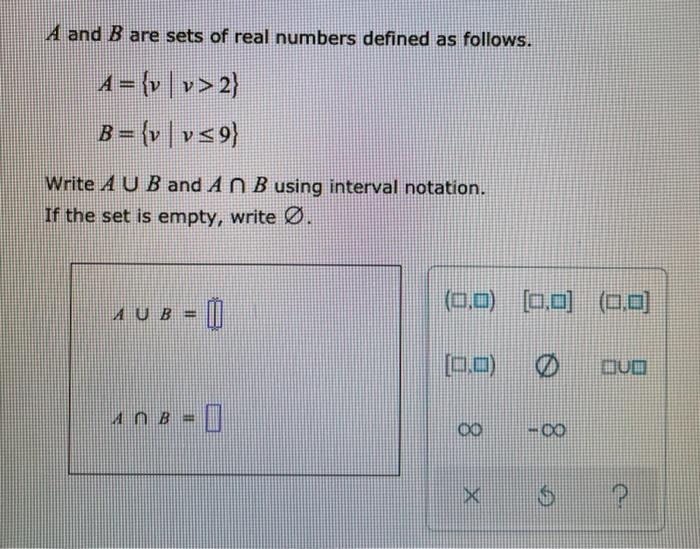 Solved A And B Are Sets Of Real Numbers Defined As Follow Chegg Com