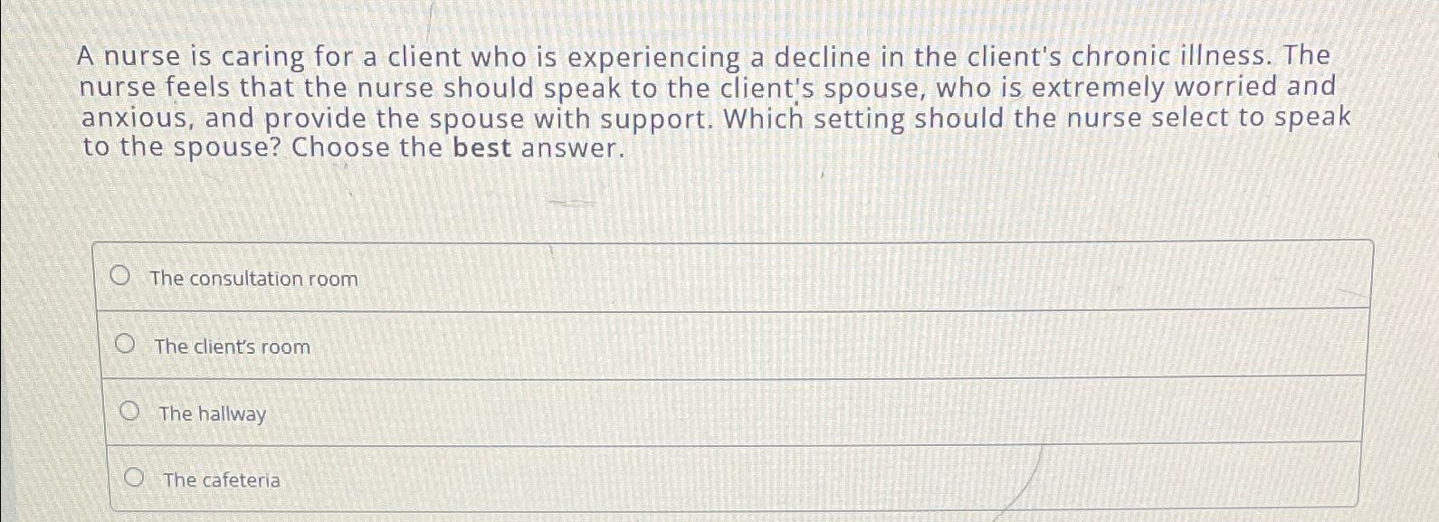 Solved A nurse is caring for a client who is experiencing a | Chegg.com