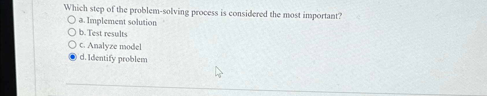 Solved Which step of the problem-solving process is | Chegg.com