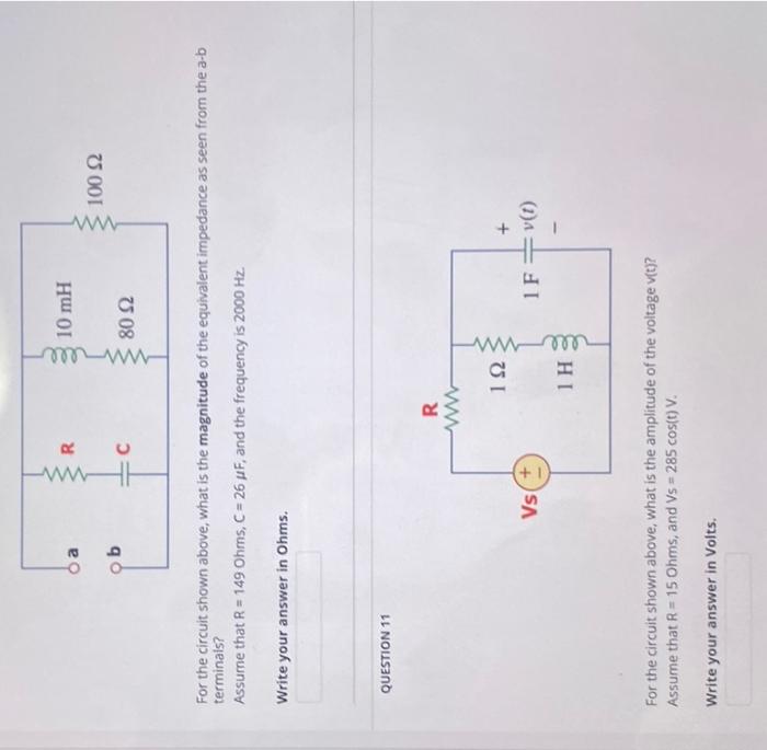 Solved For the circuit shown above, what is the magnitude of | Chegg.com