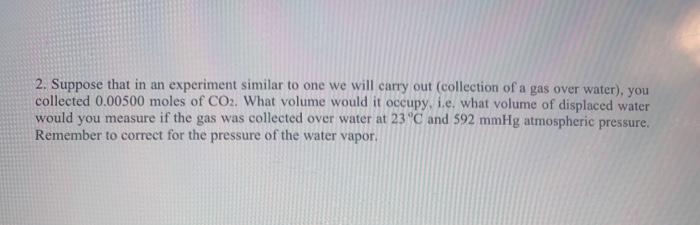 Solved 2. Suppose that in an experiment similar to one we | Chegg.com