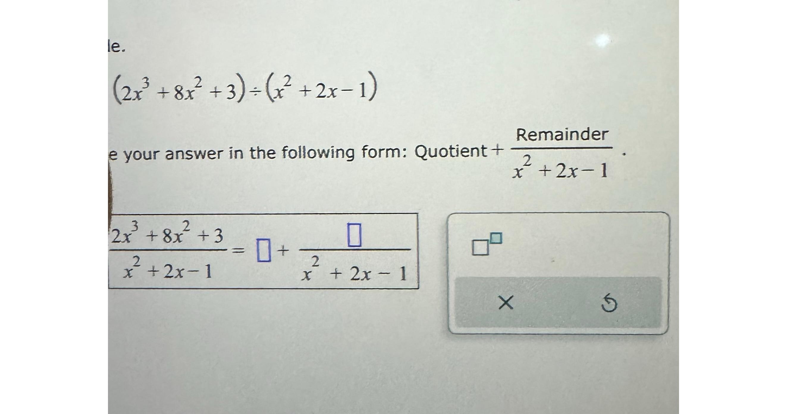 solved-divide-2x3-8x2-3-x2-2x-1-e-your-answer-in-the-chegg