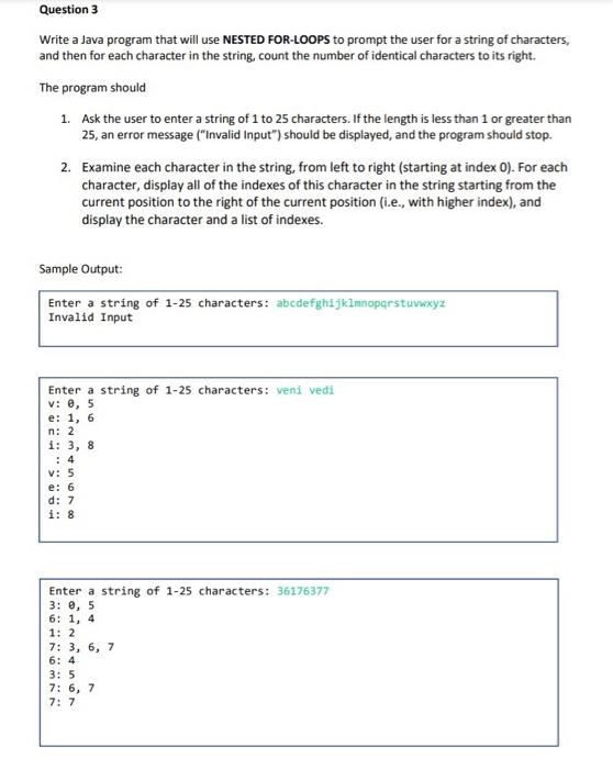 Solved Question 3 Write a Java program that will use NESTED | Chegg.com