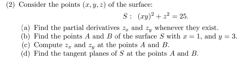 Solved Consider The Points X Y Z Of The Surface S