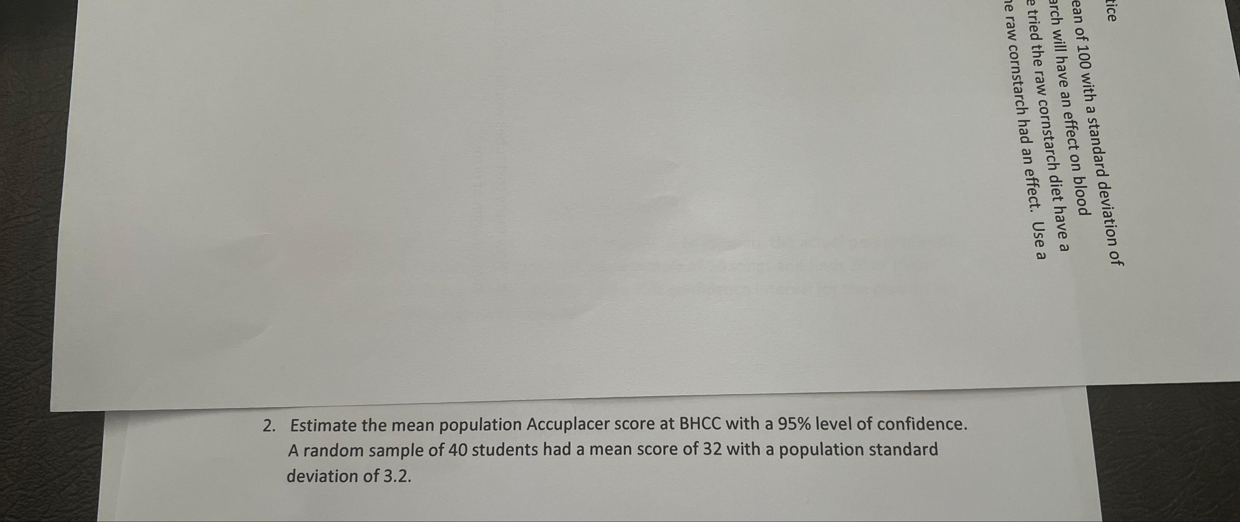 Solved Estimate the mean population Accuplacer score at BHCC