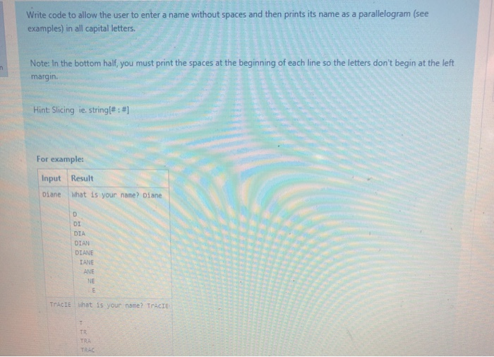 Solved Write code to allow the user to enter a name without | Chegg.com