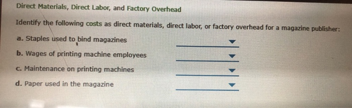 Direct Materials Direct Labor And Manufacturing Overhead Are All