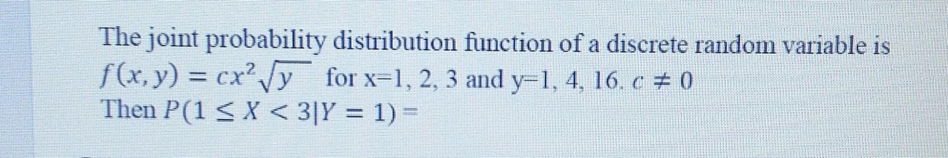 Solved The joint probability distribution function of a | Chegg.com