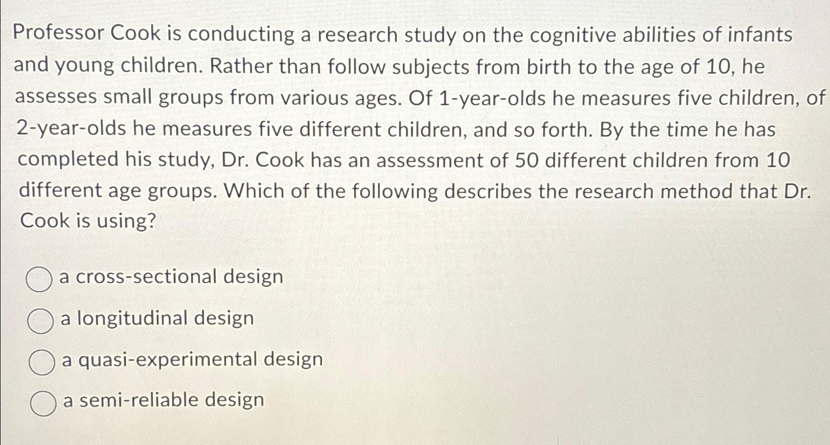 Solved Professor Cook is conducting a research study on the | Chegg.com