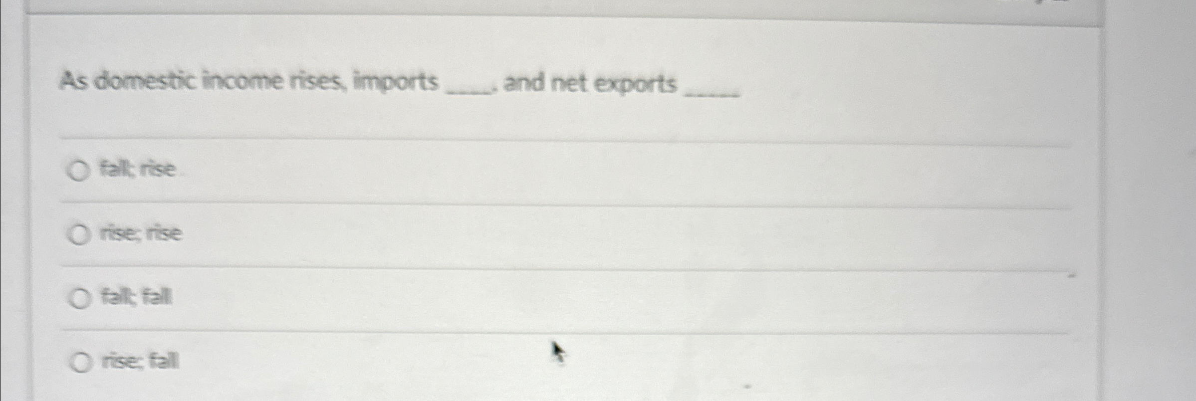 Solved As domestic income rises, imports q, , ﻿and net | Chegg.com