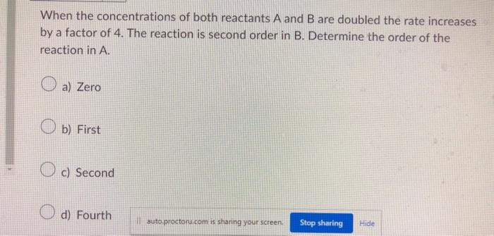 Solved When the concentrations of both reactants A and B are | Chegg.com