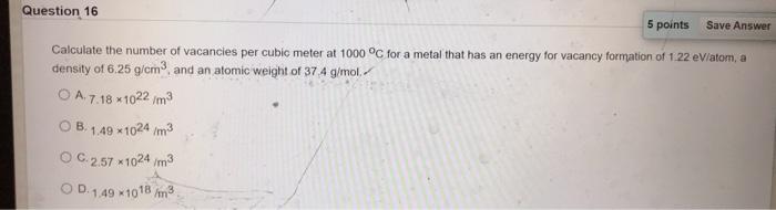 Solved Question 16 5 points Save Answer Calculate the number | Chegg.com