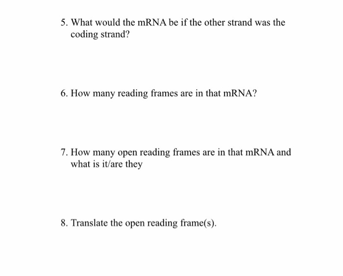 Solved 5 What Would The MRNA Be If The Other Strand Was The Chegg Com   Image 