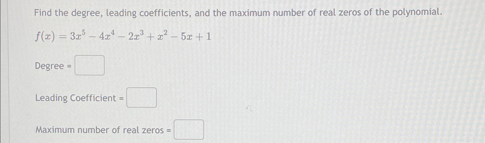 Solved Find The Degree Leading Coefficients And The 9105