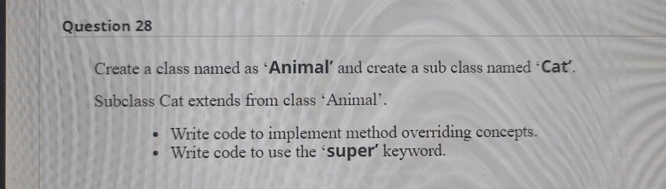 Solved Question 28 Create a class named as 
