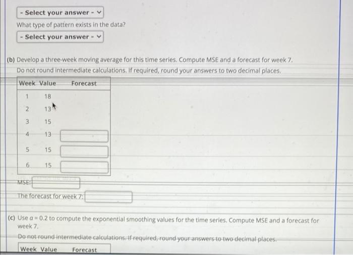 Solved x Consider the following time series data. Week 1 2 3 | Chegg.com