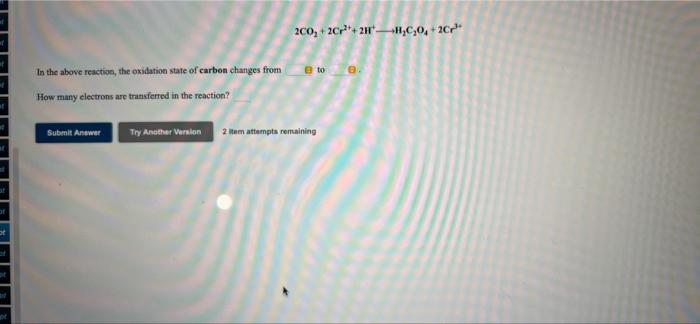 Solved 200, +2Cr2+2H-*H,C, 02C + во е. In the above | Chegg.com