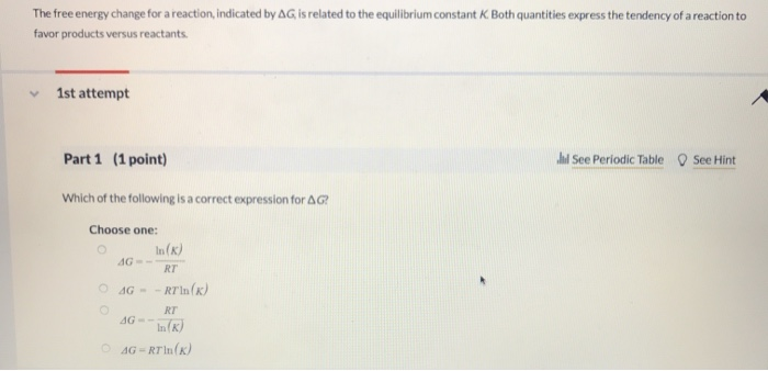 Solved The free energy change for a reaction indicated by AG | Chegg.com