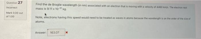 Solved Find the de Broglie wavelength (in nm) associated | Chegg.com