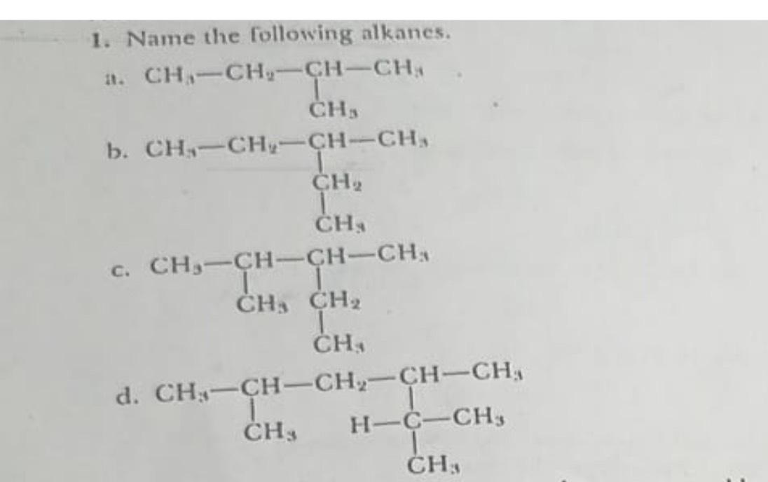 Solved Name The Following Alkanes.i.b.c.d. | Chegg.com