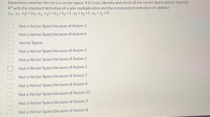 Solved Determine Whether The Set Is A Vector Space If It Is