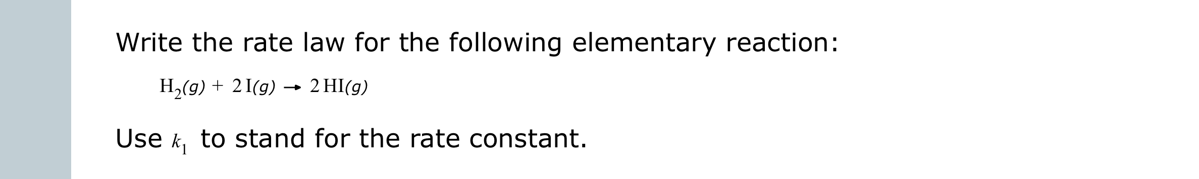 Solved Write the rate law for the following elementary | Chegg.com
