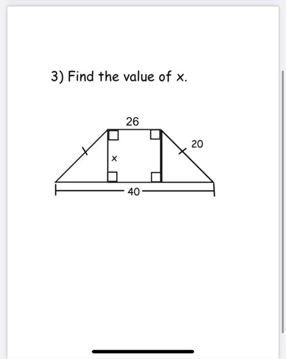 Solved 3) Find the value of x. 26 20 х 40 | Chegg.com